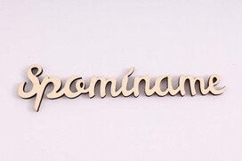 nápis Spomíname 0,5 x 3 x 12 cm
